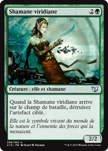 Shamane viridiane - Commander 2015