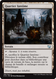 Quartier fantôme - Commander 2015