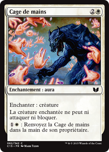 Cage de mains - Commander 2015