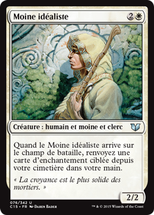 Moine idéaliste - Commander 2015