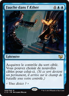 Fauche dans l'Aether - Commander 2015