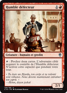 Humble défecteur - Commander 2016