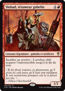 Slobad, rétameur gobelin - Commander 2016