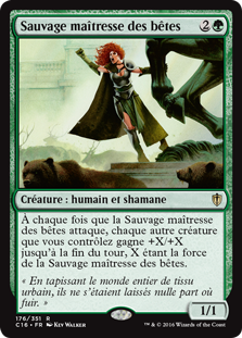 Sauvage maîtresse des bêtes - Commander 2016