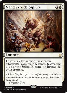 Manœuvre de capture - Commander 2016