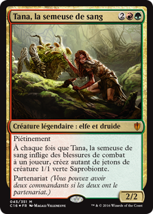 Tana, la semeuse de sang - Commander 2016