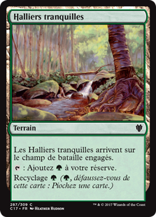 Halliers tranquilles - Commander 2017