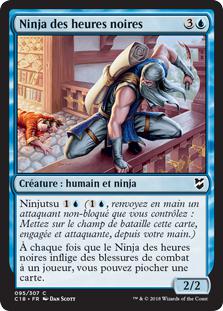 Ninja des heures noires - Commander 2018