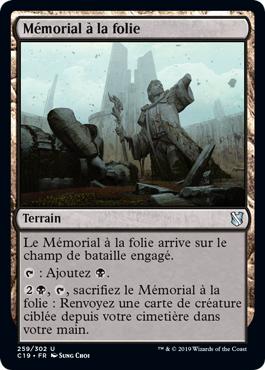 Mémorial à la folie - Commander 2019