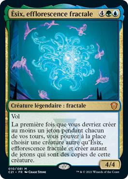 Ésix, efflorescence fractale - Commander 2021