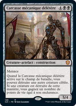 Carcasse mécanique délétère - Commander 2021