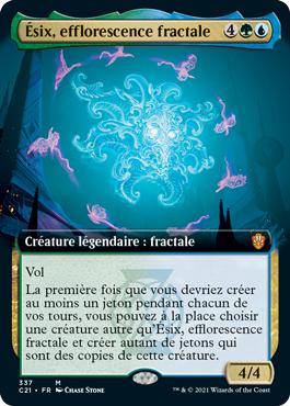 Ésix, efflorescence fractale - Commander 2021