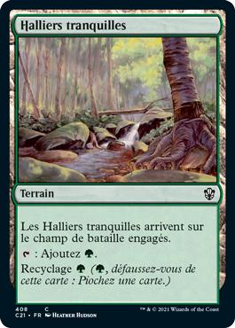 Halliers tranquilles - Commander 2021