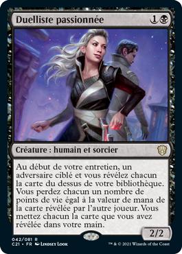 Duelliste passionnée - Commander 2021