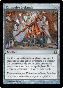 Catapulte à glands - Magic: The Gathering-Commander