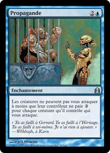 Propagande - Magic: The Gathering-Commander