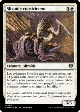 Slivoïde constricteur - Commander Masters