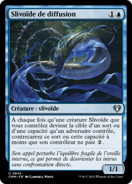 Slivoïde de diffusion - Commander Masters