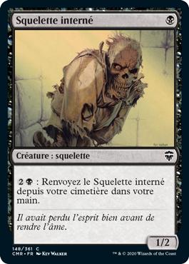 Squelette interné - Commander Légendes