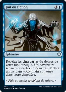 Fait ou fiction - Commander Légendes