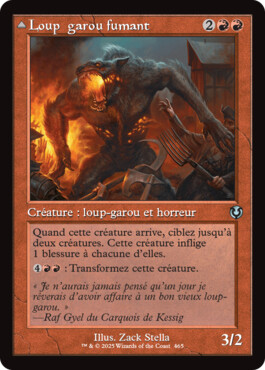Loup-garou fumant -> Loup de l'effroi en éruption - Innistrad Remastered