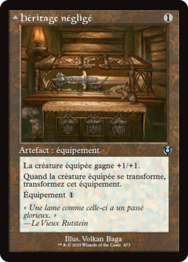 Héritage négligé -> Lame de Cendregueule - Innistrad Remastered