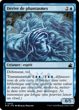 Dérive de phantasmes - Ravnica Remastered