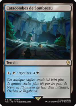 Catacombes de Sombreau - Final Fantasy Commander