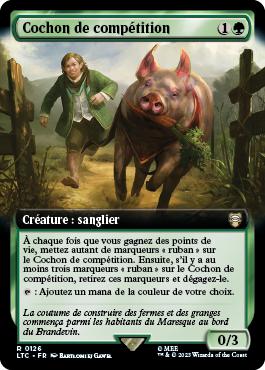 Cochon de compétition - Le Seigneur des Anneaux : chroniques de la Terre du Milieu Commander