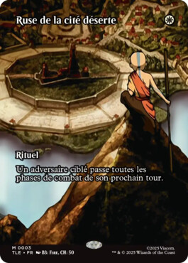 Ruse de la cité déserte - Avatar, le dernier maître de l'air Eternal